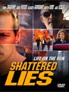 Shattered Lies